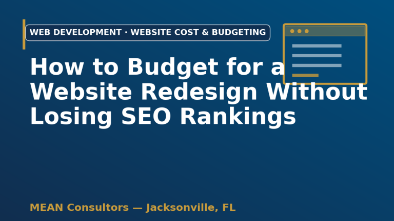 How to budget for a website redesign without losing SEO rankings — MEAN Consultors