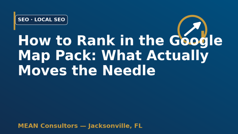 How to rank in the Google Map Pack — MEAN Consultors local SEO guide